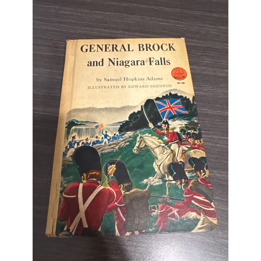 General Brock and Niagara Falls Samuel Hopkins Adams 1957 Landmark Book W-28 HC